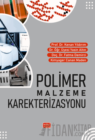 Polimer Malzeme Karakterizasyonu Kenan Yıldırım