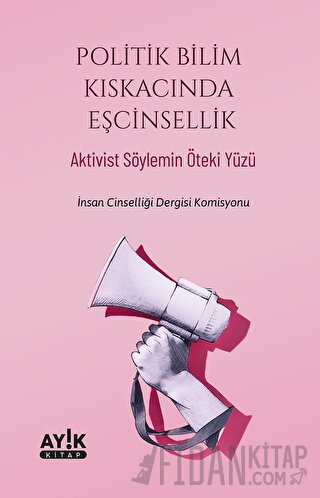 Politik Bilim Kıskacında Eşcinsellik