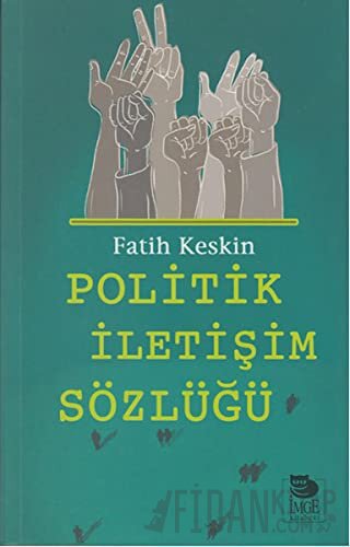 Politik İletişim Sözlüğü Fatih Keskin