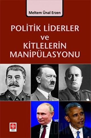 Politik Liderler ve Kitlelerin Manipülasyonu