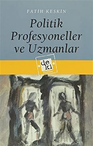 Politik Profesyoneller ve Uzmanlar