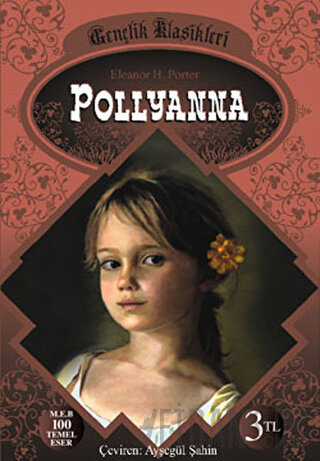 Pollyanna 1. ve 2. Cilt Eleanor H. Porter