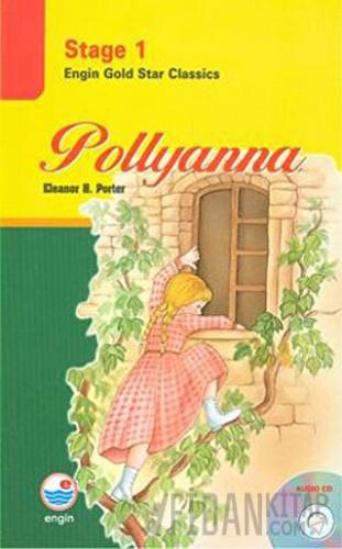 Pollyanna (Cd'li) - Stage 1 Eleanor H. Porter
