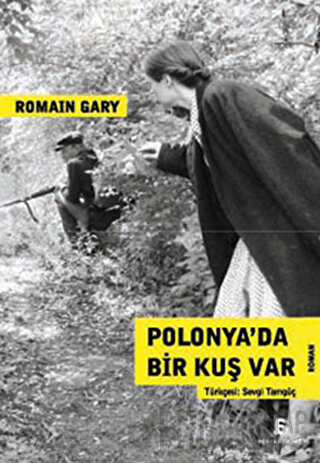 Polonya’da Bir Kuş Var Romain Gary