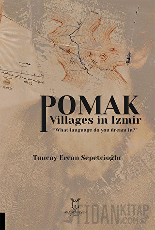 Pomak Villages in Izmir