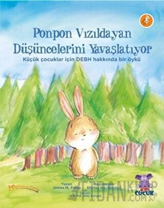 Ponpon Vızıldayan Düşüncelerini Yavaşlatıyor