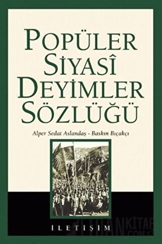 Popüler Siyasi Deyimler Sözlüğü Alper Sedat Aslandaş