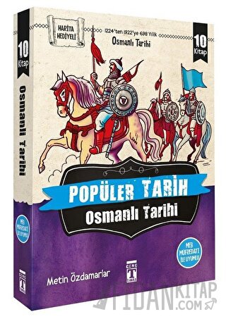 Popüler Tarih - Osmanlı Tarihi (10 Kitap Takım) Metin Özdamarlar