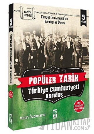 Popüler Tarih - Türkiye Cumhuriyeti Kuruluş (5 Kitap Takım) Metin Özda