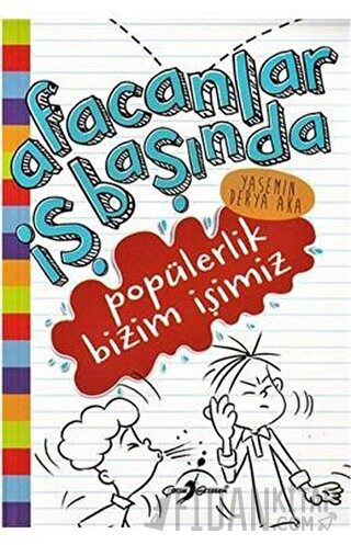 Popülerlik Bizim İşimiz - Afacanlar İş Başında