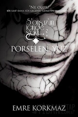 Porselen Yüz - Sonsuz’un İçinde Saklı