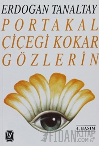 Portakal Çiçeği Kokar Gözlerin