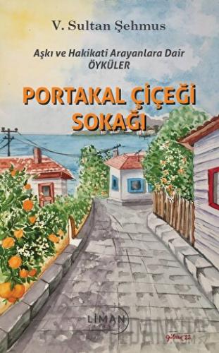 Portakal Çiçeği Sokağı