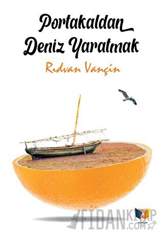 Portakaldan Deniz Yaratmak