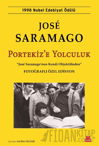 Portekiz’e Yolculuk – Fotoğraflı Özel Edisyon Jose Saramago