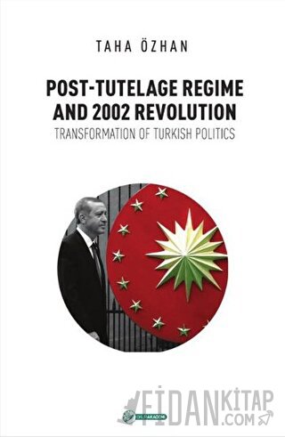 Post - Tutelage Regime and 2002 Revolution