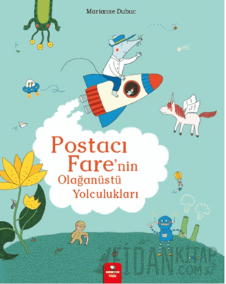 Postacı Fare’nin Olağanüstü Yolculukları