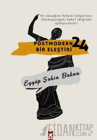 Postmodern Bir Eleştiri 24