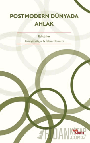 Postmodern Dünyada Ahlak