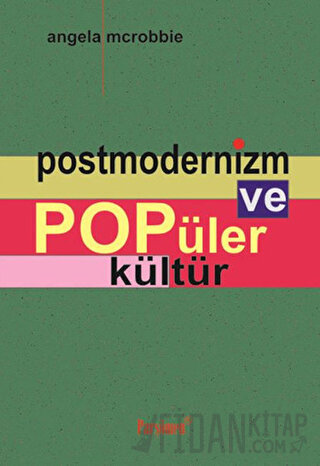 Postmodernizm ve Popüler Kültür