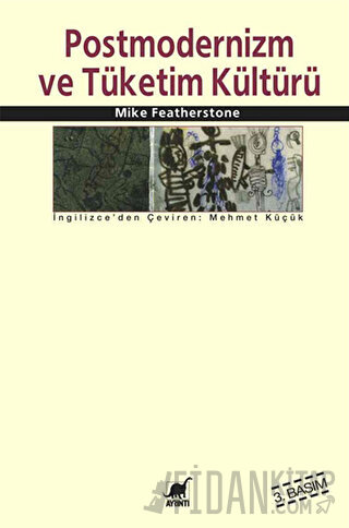 Postmodernizm ve Tüketim Kültürü