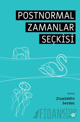 Postnormal Zamanlar Seçkisi