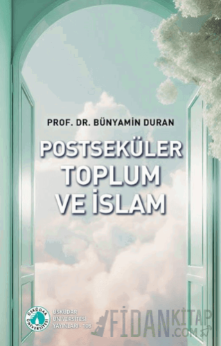 Postseküler Toplum ve İslam