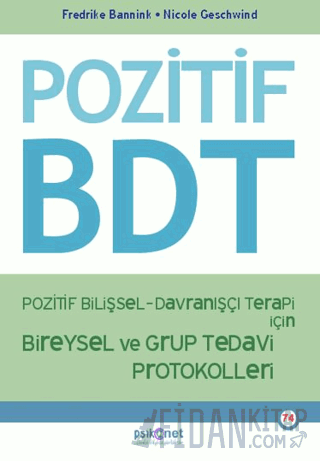 Pozitif Bilişsel-Davranışçı Terapi İçin Bireysel ve Grup Tedavi Protok
