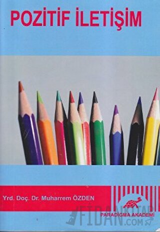 Pozitif İletişim Muharrem Özden