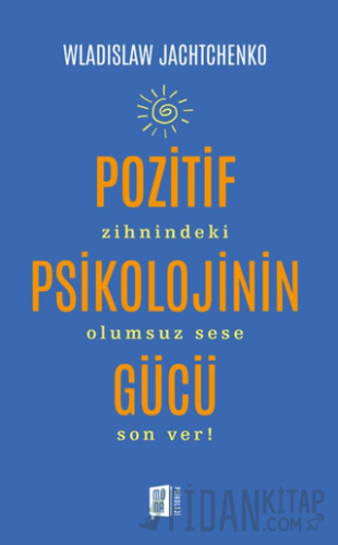 Pozitif Psikolojinin Gücü