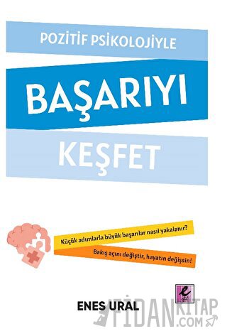 Pozitif Psikolojiyle Başarıyı Keşfet