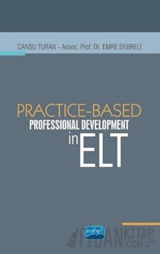 Practice - Based Professional Development in ELT