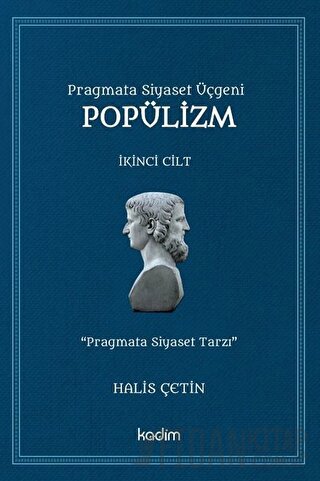 Pragmata Siyaset Üçgeni Popülizm - İkinci Cilt Kitap