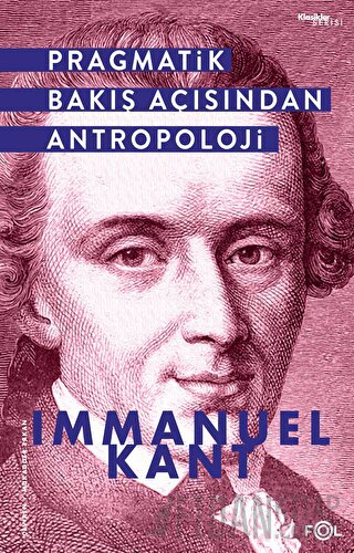 Pragmatik Bakış Açısından Antropoloji Immanuel Kant