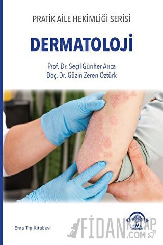 Pratik Aile Hekimliği Serisi - Dermatoloji