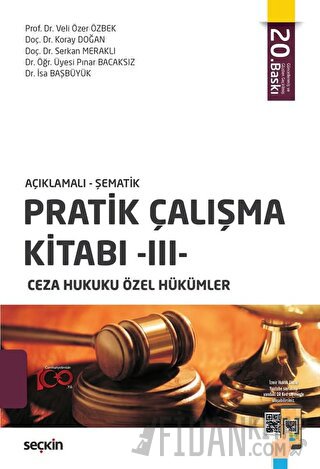 Açıklamalı – ŞematikPratik Çalışma Kitabı – III, Ceza Hukuku Özel Hükü