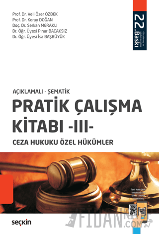 Pratik Çalışma Kitabı - III - Ceza Hukuku Özel Hükümler