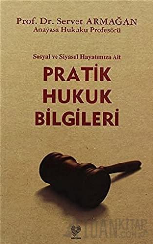 Pratik Hukuk Bilgileri