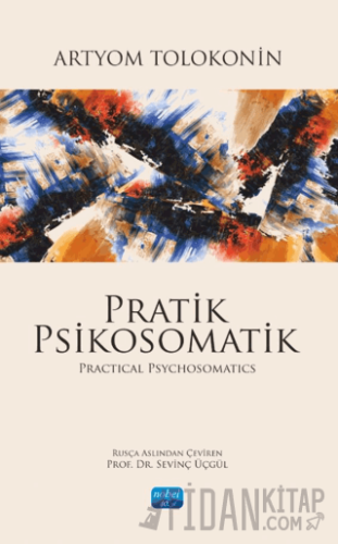 Pratik Psikosomatik-Practical Psychosomatics