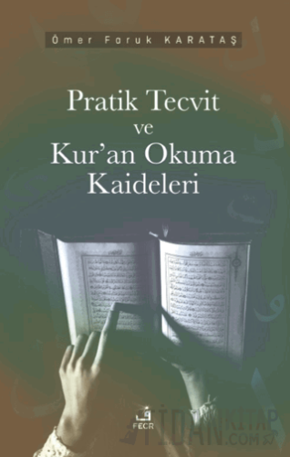 Pratik Tecvid ve Kur’an Okuma Kaideleri