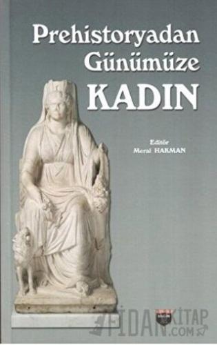 Prehistoryadan Günümüze Kadın