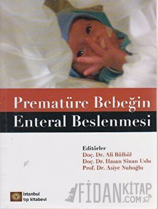Prematüre Bebeğin Enteral Beslenmesi