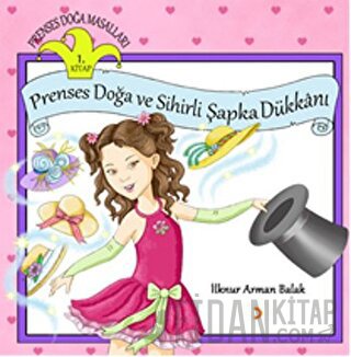 Prenses Doğa ve Sihirli Şapka Dükkanı