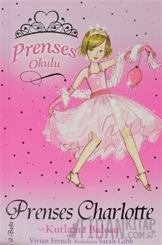 Prenses Okulu 1: Prenses Charlotte ve Kutlama Balosu