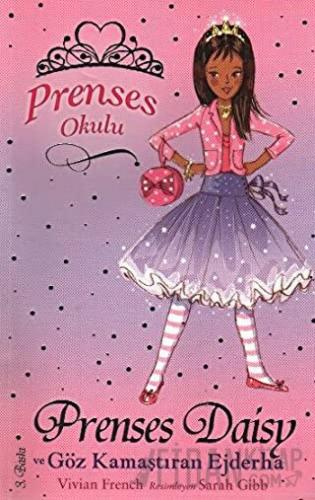Prenses Okulu 3: Prenses Daisy ve Göz Kamaştıran Ejderha