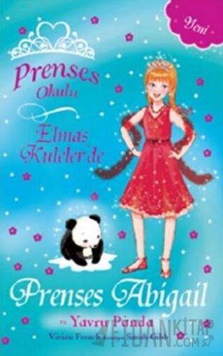 Prenses Okulu - Elmas Kuleler'de Prenses Abigail ve Yavru Panda