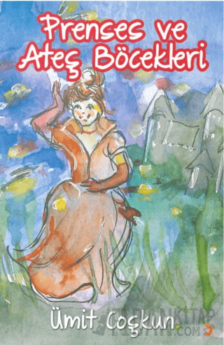 Prenses ve Ateş Böcekleri