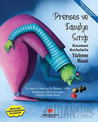 Prenses ve Fasulye Sırığı – Kocaman Korkularla Yüzleşme Masalı