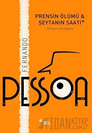 Prensin Ölümü - Şeytanın Saati Fernando Pessoa