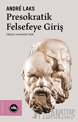 Presokratik Felsefeye Giriş